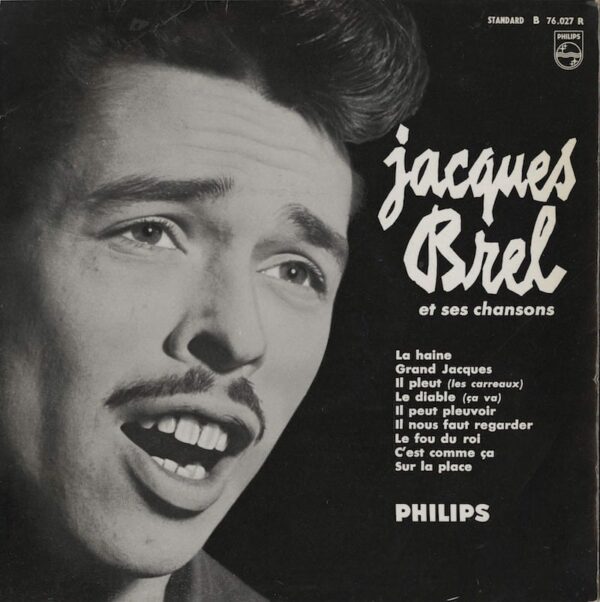 Jacques Brel et ses chansons